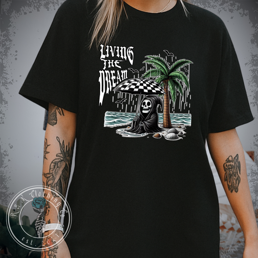 Living The Dream Shirt